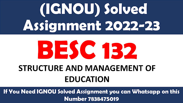 BESC 132 Solved Assignment 2022-23