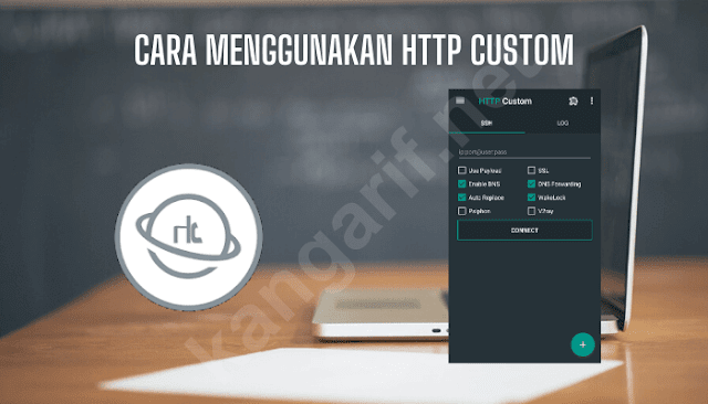 cara menggunakan http custom