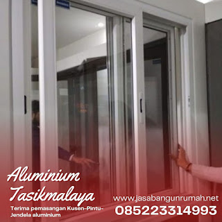 aluminium tasikmalaya, kusen aluminium tasikmalaya, jendela aluminium tasikmalaya, pintu aluminium tasikmalaya, toko aluminium tasikmalaya, aluminium tasikmalaya termurah