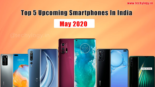 Top 5 Upcoming Smartphone In India 2020