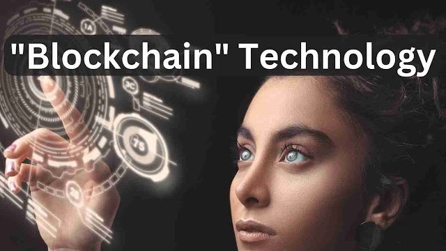 Blockchain Technology