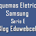 Esquemas Elétricos Samsung Serie E