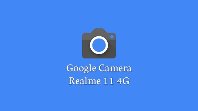 Download Google Camera Realme 11