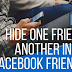 How Can I Hide A Friend On Facebook