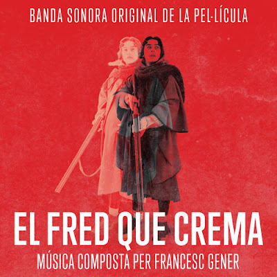 El Fred Que Crema Soundtrack Francesc Gener