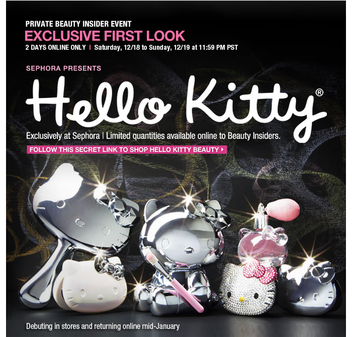 I just got an email from Sephora for an exclusive Hello Kitty Beauty event 