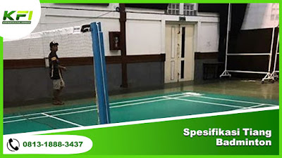 Spesifikasi Tiang Badminton