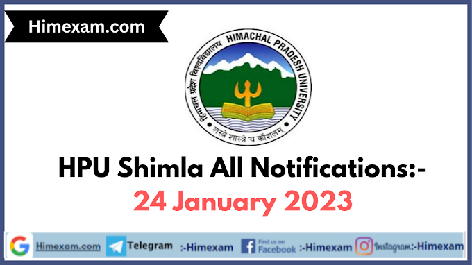 HPU Shimla All Notifications:- 24 January 2023