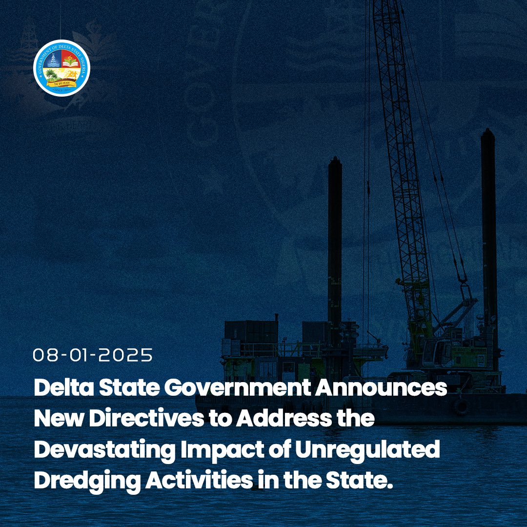 Delta State: 'Unregulated and reckless dredging activities have become a significant source of environmental degradation' - Govt