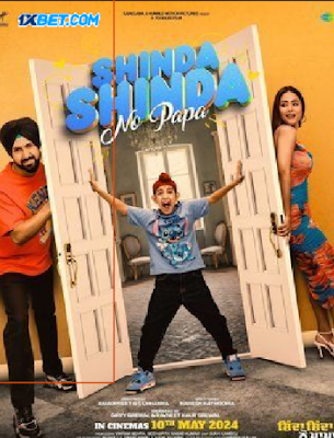 Download Shinda Shinda No Papa 2024 Punjabi Movie 1080p 720p 480p HDCAMRip
