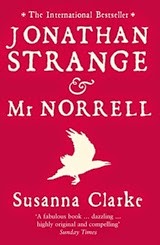 Jonathan Strange & Mr. Norrell - Susanna Clarke