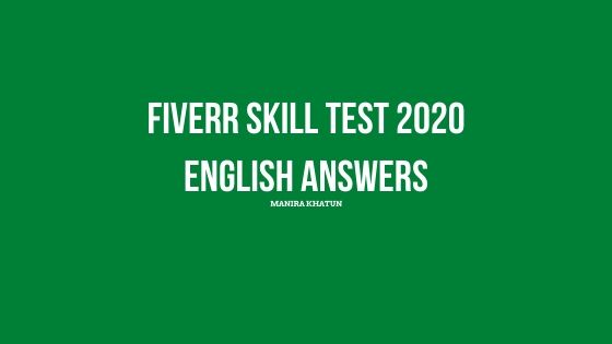 fiverr US English Basic skills test questions with answers 2020,fiverr test answers,basic english skills test,How to pass fiverr  english exam