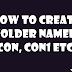 HOW TO CREATE A FOLDER NAMED CON, NULL, CON1 WITHOUT USING COMMAND PROMPT