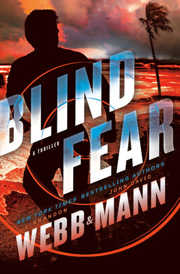 book cover of thriller Blind Fear by Brandon Webb and John David Webb