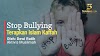 Stop Bullying, Terapkan Islam Kaffah 