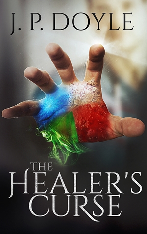 The Healer's Curse (J. P. Doyle)