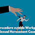 Legal procedure outside Workplace for Sexual Harassment Cases 