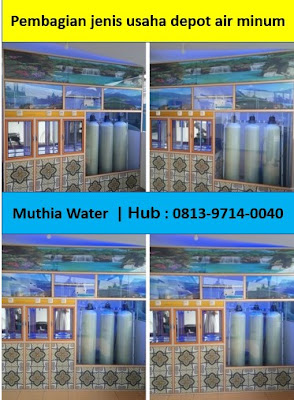 Pembagian jenis depot air minum isi ulang - Muthia Water