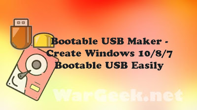 Bootable USB Maker - Create Windows 10/8/7 Bootable USB Easily