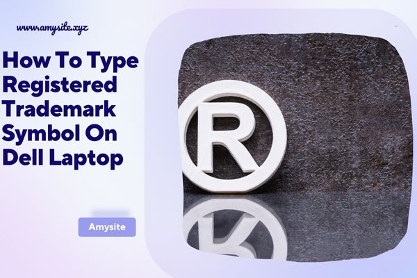 How To Type Registered Trademark Symbol On Dell Laptop