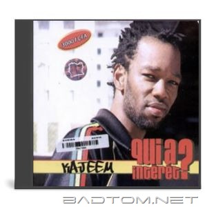 Kajeem - Qui a interet
