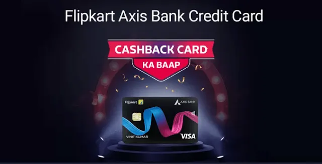 Axis Bank Flipkart Credit Card