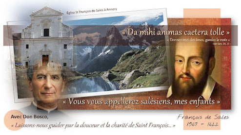 *Avec les Sœurs et Frères de Don Bosco, les Ami(es) *: Allez donc... et Saint François de Sales : des mots de son Esprit 221228