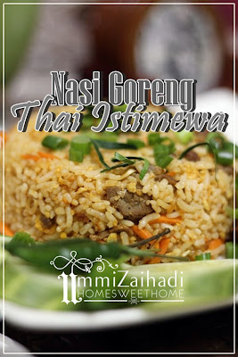 Home Sweet Home: Nasi Goreng Thai Istimewa