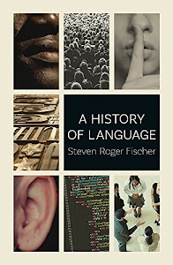 A History of Language (English Edition)