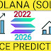 Solana price prediction 2022,2026 - solana beach - solana coin - solana nft - solana art - solana - solana nft marketplace - solana news - solana business