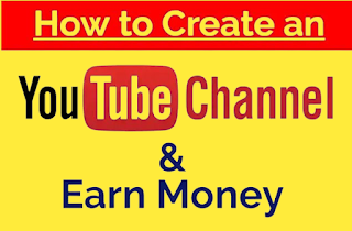 How To Create A YouTube Channel And Grow Them - A Step By Step Guide