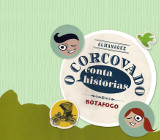 Lançamento de “O corcovado conta histórias: Botafogo”