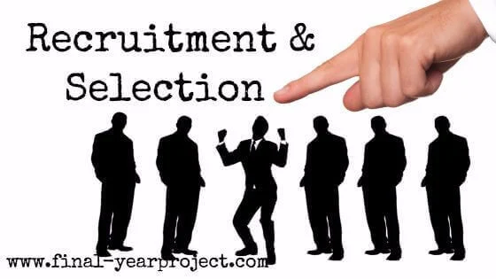 Recruitment and Selection Process - MBA Projects