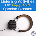 Listening Activities for Lower Level Spanish Classes