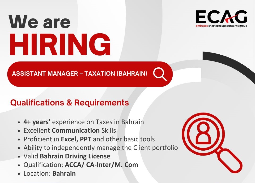 Hiring: Assistant Manager – Taxation | Emirates Chartered Accounts Group | Latest Jobs in Bahrain