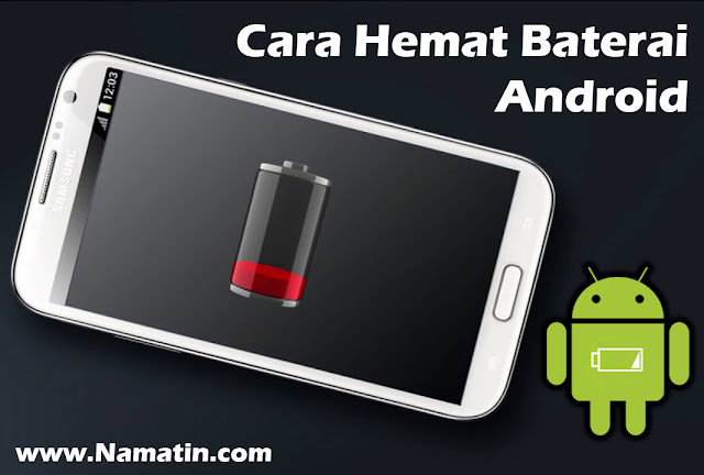 cara hemat baterai android