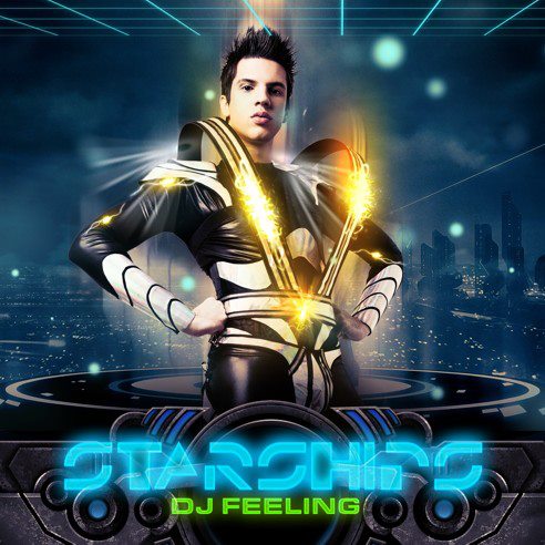 DJ FEELING - STARSHIPS