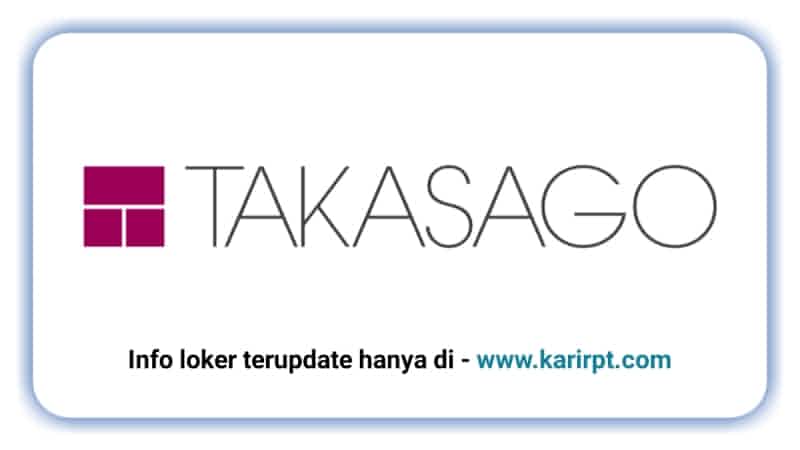 Info Loker PT Takasago International Indonesia Giic