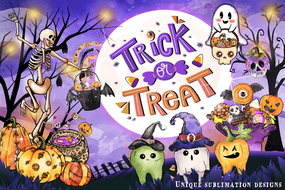 Design Trick or Treat Sublimation Design Commercial license is always included