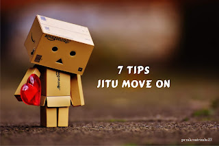 7 Tips jitu untuk Move On