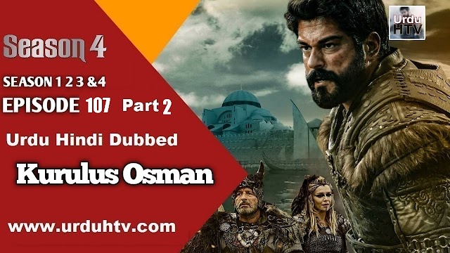 Kurulus Osman Season 4 Bölüm 107 Episode 9 Part 2 in Urdu  Dubbing