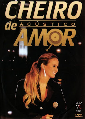 Baixar DVD Banda Cheiro de Amor   Acústico