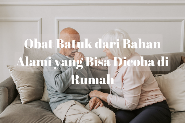 Obat Batuk dari Bahan Alami yang Bisa Dicoba di Rumah