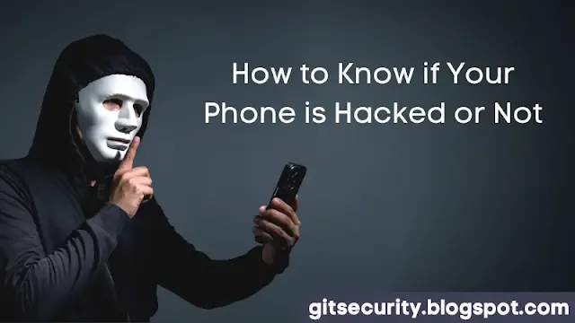 How to Know if Your Phone is Hacked or Not