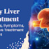 Fatty Liver Treatment: Causes, Symptoms, and Effective Treatment Options