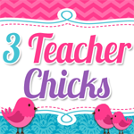 3 Teacher Chicks