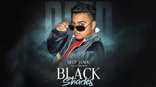 Black Shades Lyrics | Deep Jandu | Rokitbeats