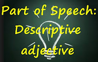 Descriptive Adjective dan Contoh Kalimat