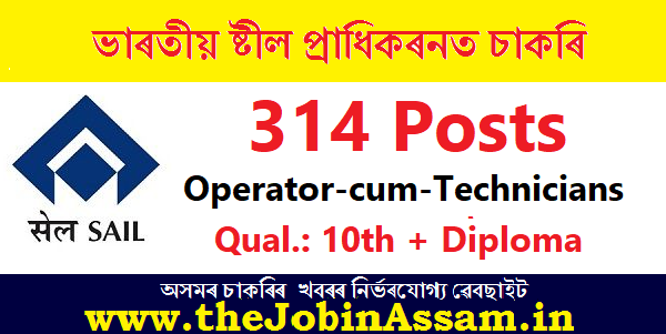 SAIL Recruitment 2024 - Apply for 314 OCTT Vacancy