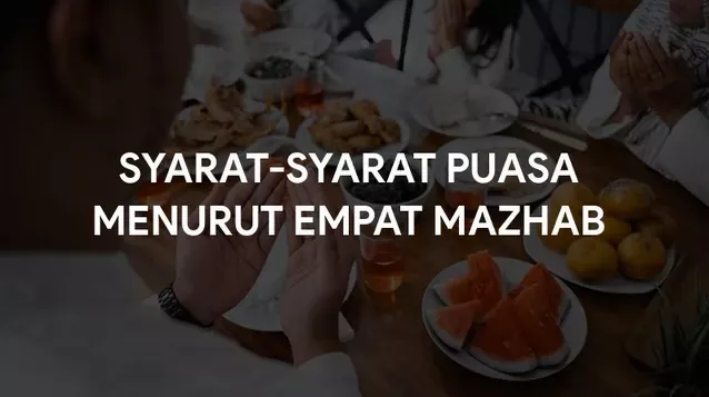 Syarat-syarat Puasa Menurut 4 Mazhab Lengkap